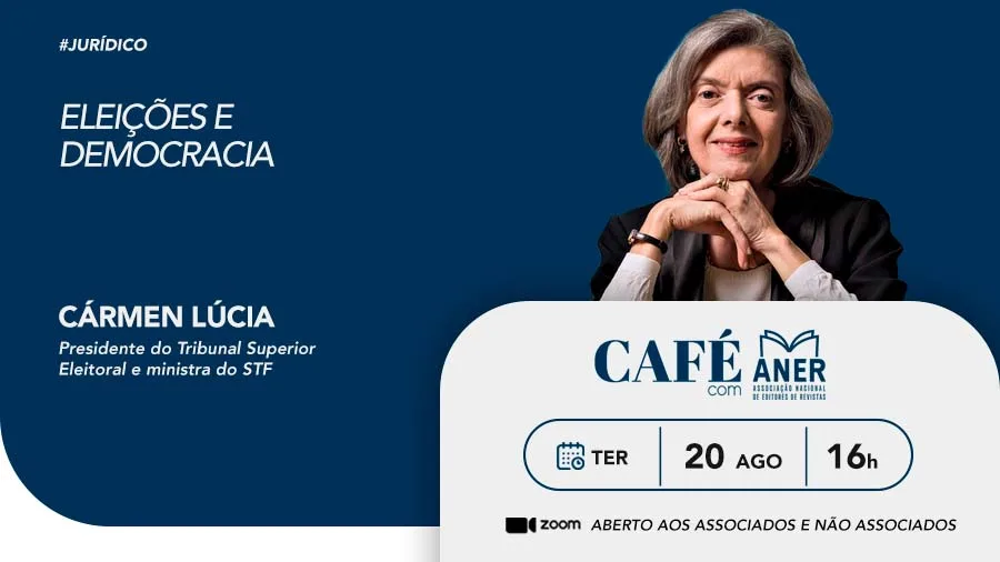 Café com Aner número 100 terá a participação da ministra Cármen Lúcia