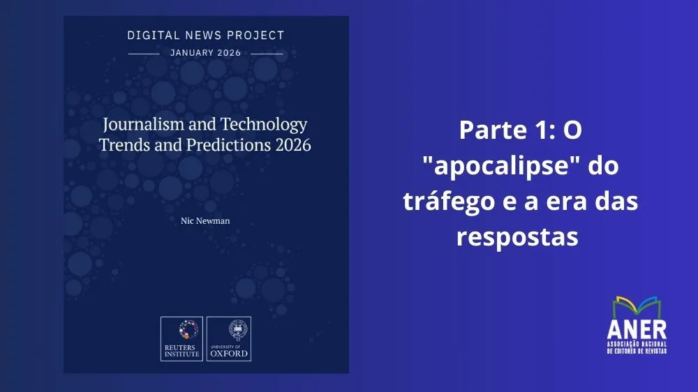 Capa tendências relatório reuters 2026 parte 1 apocalipse do tráfego e era das respostas