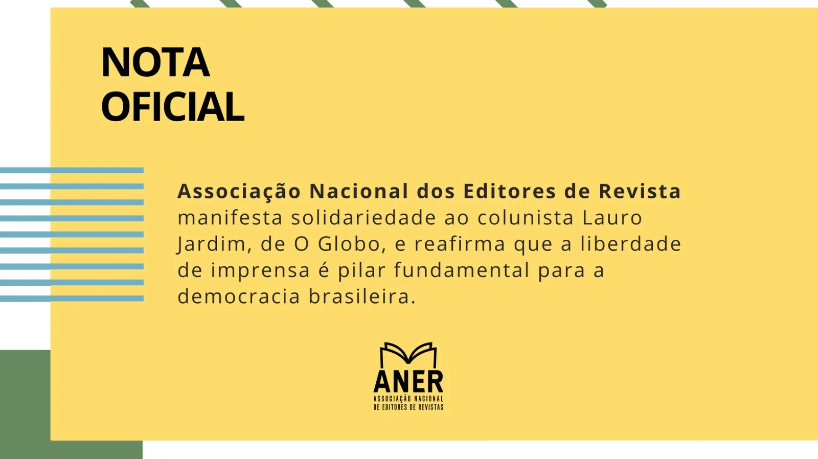 nota oficial da aner repudia ameaça ao jornalista lauro jardim de O Globo