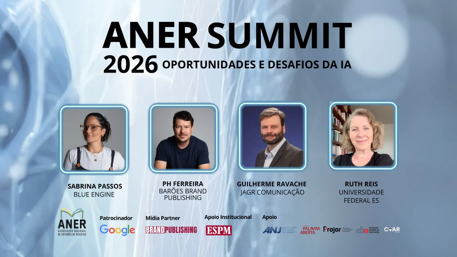 Primeiros confirmados Summit Aner 1016 Sabrina Passos Paulo Henrique Ferreira PH Guilherme Ravache Ruth Reis