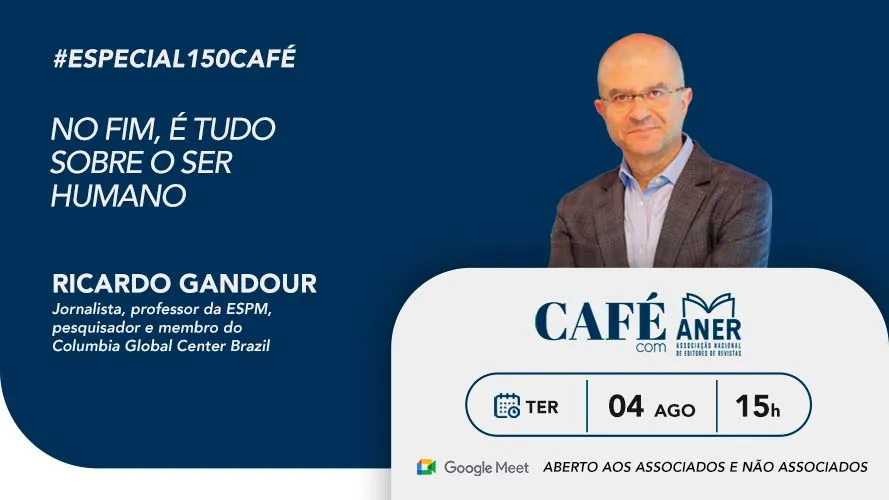 Ricardo Gandour Café com Aner 150 edição